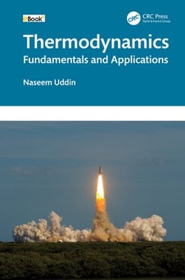 Thermodynamics: Fundamentals and Applications by Naseem Uddin: Used