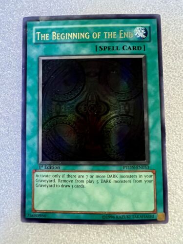 The Beginning Of The End PTDN-EN053 Ultimate Rare 1st Edition Yugioh Card
