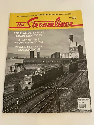 The Streamliner magazine - Fall, 2011 - Portland's Export Grain Elevators