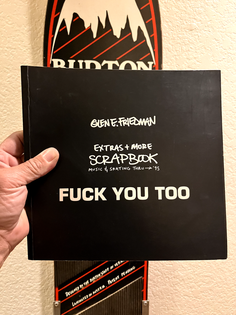 洋書 FUCK YOU TOO GLEN E. FRIEDMAN Fuck You Too : The Extras and More Photographs by Glen E. Friedman