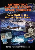 David Hatcher Childress | Antarctica And The Secret Space Program | Taschenbuch