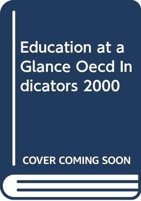 Education at a Glance: OECD Indicators 2000