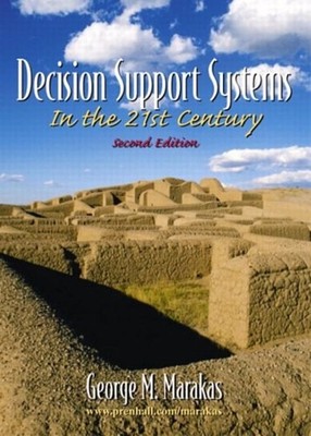 Decision Support Systems Hardcover George M. Marakas