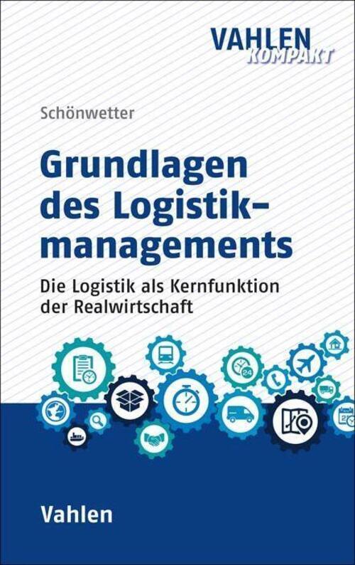 Thumbnail - Grundlagen Des Logistikmanagements Gerald Schönwetter Taschenbuch