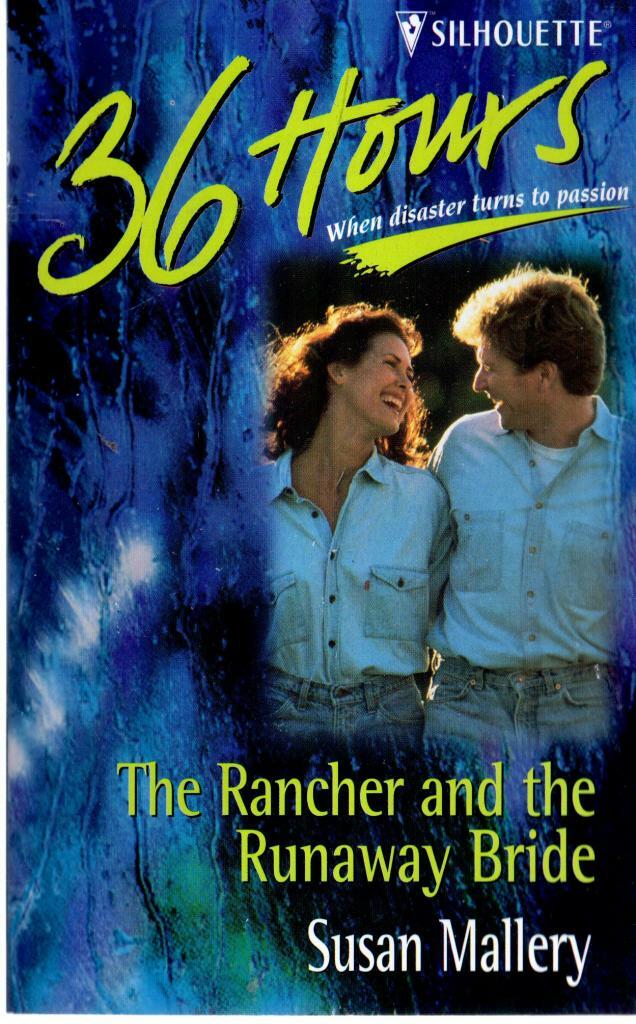 The Rancher and the Runaway Bride - Susan Mallery - Acceptable - Paperback