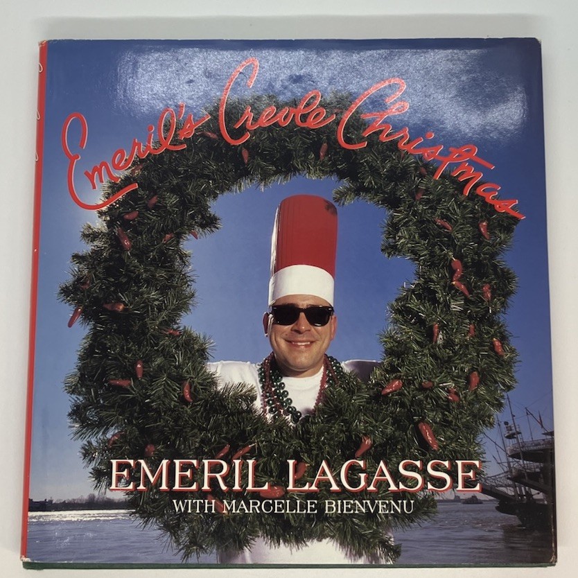 Emeril's Creole Christmas by Emeril Lagasse