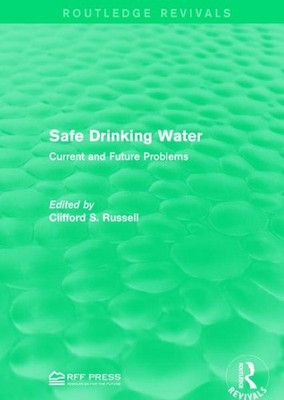 Safe Drinking Water : Current and Future Problems, Paperback by Russell, Clif...