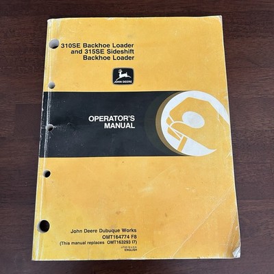 John Deere 310SE And 315SE Sideshift Backhoe Loaders Operator s Manual