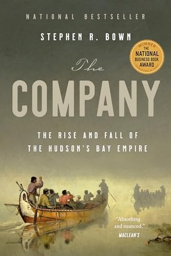 The Company : The Rise And Fall Of The Hudson's Bay Empire Stephen Brown - Image 5