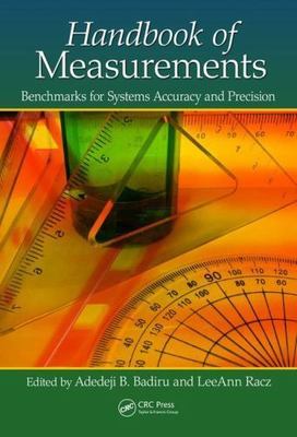 Handbook of Measurements : Benchmarks for Systems Accuracy and Precision, Har...