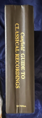 その他 Canfield Guide to Classical Recordings CANFIELD - Guide to Classical Recordings, Volume II - 3rd