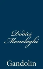 Dodici Monologhi