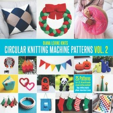 Circular Knitting Machine Patterns Vol. 2: 25 Patterns for 4, 22, 46 and 48 ...