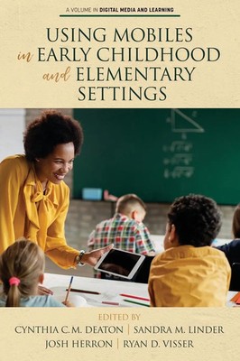 Using Mobiles in Early Childhood and Elementary Settings Deaton (u. a.) Buch