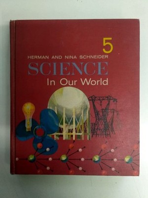 Science in Our World 5