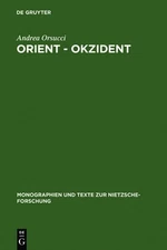 Andrea Orsucci Orient - Okzident (Hardback)