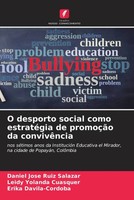 O Desporto Social Como EstratéGia De PromoçãO Da ConvivêNcia Salazar (U. A.)
