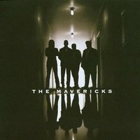 The Mavericks CD Pop-Rock International 2003