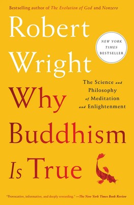 Why Buddhism Is True | Robert Wright | Taschenbuch | Kartoniert / Broschiert