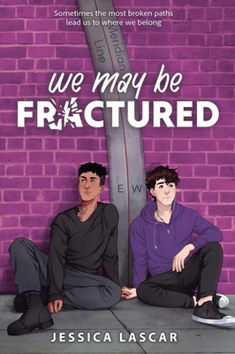 We May Be Fractured Jessica Lascar Taschenbuch Englisch 2025 NineStar Press, LLC