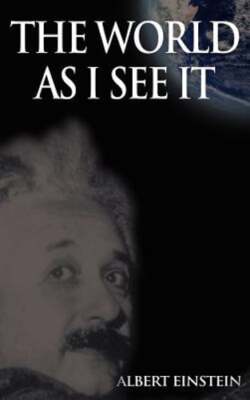 The World As I See It by Albert Einstein: Used