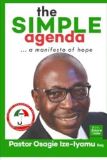 The Simple Agenda: A Manifesto of Hope, Ize-Iyamu 9781533268952 Free Shipping-,