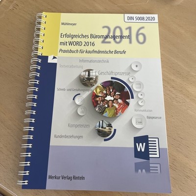 Erfolgreiches Büromanagement mit WORD 2016 Praxisbuch für kaufmännische Beruf...