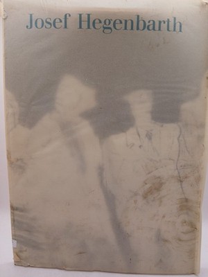 Josef Hegenbarth : [Ausstellung,] Württ. Kunstverein, Stuttgart, 23. Juli - 28.