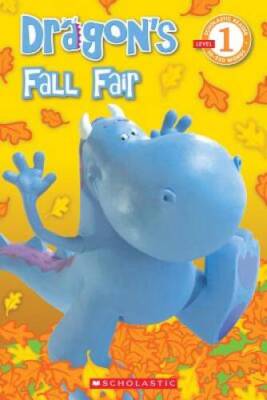 Dragon Reader 2: Dragons Fall Fair (Level 1) - Paperback - VERY GOOD