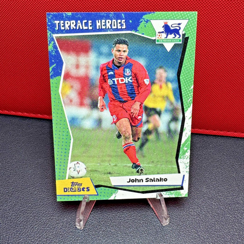 2025 Topps Decades Premier League 90's Edition Terrace Heroes John Salako Palace