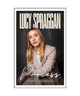 Process: Finding my way through: Finding my way through, Lucy Spraggan