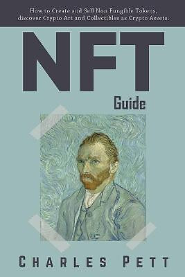 NFT Guide: How to Create and Sell Non Fungible Tokens  discover and Invest in...