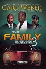 The Family Business 3 (Family Business Novels) - Hardcover By Weber, Carl - GOOD