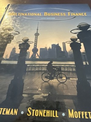 Eiteman Stonehill Moffett Multinational Business Finance Prentice Hall 12th Edi 