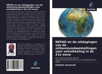 Chijioke Iwuamadi | Nepad En De Uitdagingen Van De Millenniumdoelstellingen...