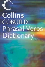Collins COBUILD Dictionary of Phrasal Verbs (Collins COBUILD Dictio - GOOD
