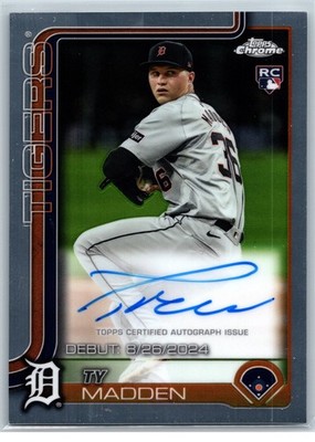 2025 Topps Chrome Update #CRDA-TMA Ty Madden Rookie Debut Autographs (RC) Tigers