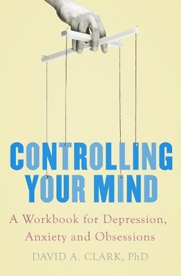 David A. Clark Controlling Your Mind (Paperback) (UK IMPORT)