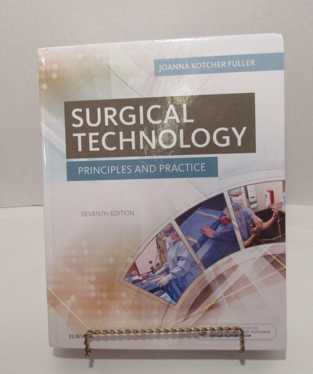 Surgical Technology, Principles and Practice, 7th Edition by
