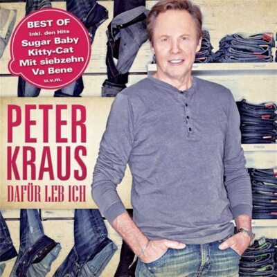 Peter Kraus Best Of CD 20 Hits Dafür Leb Ich Sugar Baby Deutsch Schlager Rock