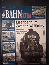 Bahn Extra Heft Nr. 5/2012 Eisenbahn im Zweiten Weltkrieg sehr gute Zustand