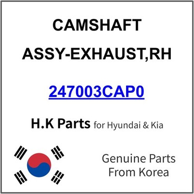 247003CAP0 Hyundai CAMSHAFT ASSY-EXHAUST,RH New Genuine OEM Part