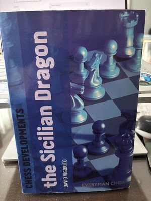 chess opening Sicilian Dragon all variations games analyzed paperback