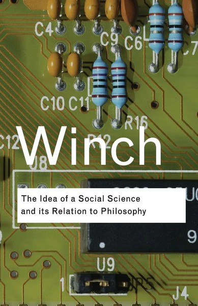 The Idea Of A Social Science And Its Relation To Philosophy Peter Winch Buch-image