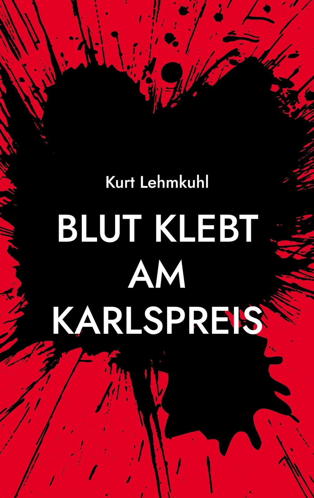 Thumbnail - Blut Klebt Am Karlspreis Kriminalroman Kurt Lehmkuhl Taschenbuch