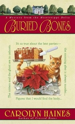 Buried Bones: 2 (Sarah Booth Delaney), Haines, Carolyn