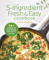 The 5-Ingredient Fresh & Easy Cookbook Sheila Thigpen Taschenbuch Englisch 2019