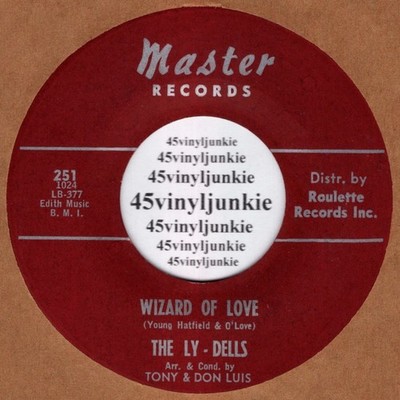The Ly-Dells doo-wop 45 rpm ''Wizard Of Love'' on Master Records