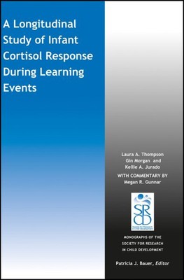 Longitudinal Study of Infant Cortisol Response During Learning Events, Paperb...