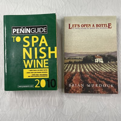 Lot Of 2 Spanish Wine PeO!n Guide to Spanish Wine 2010 & Let s Open A Bottle